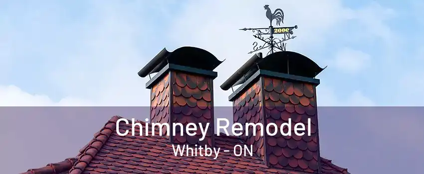 Chimney Remodel Whitby - ON