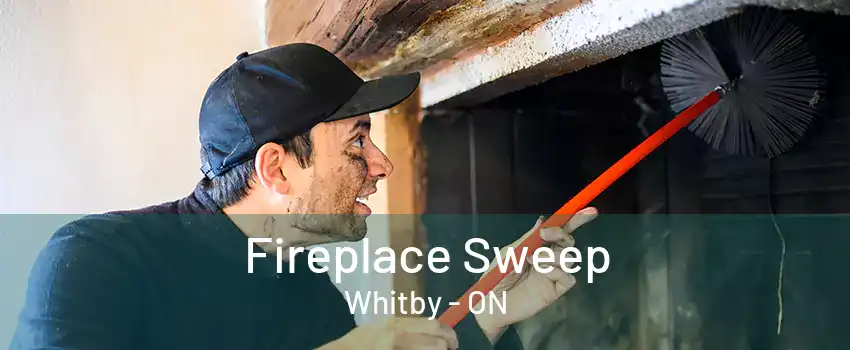 Fireplace Sweep Whitby - ON