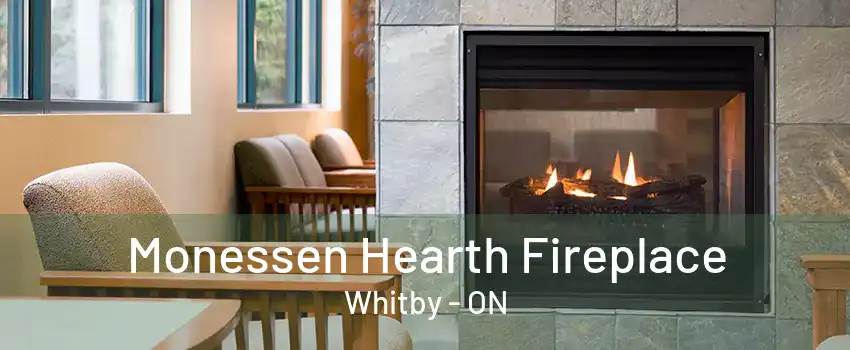 Monessen Hearth Fireplace Whitby - ON