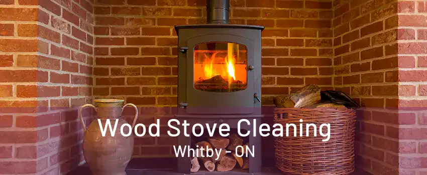 Wood Stove Cleaning Whitby - ON